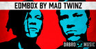EDMBOX by Mad Twinz
