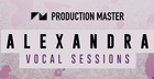 Alexandra Vocal Sessions