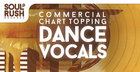 Commercial Chart Topping Dance Vocals