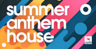 Summer Anthem House