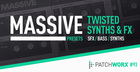 Twisted Synths & Fx - Massive Presets