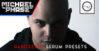 Michael Phase Hardstyle Serum