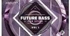 Future Bass For Spire Vol. 1
