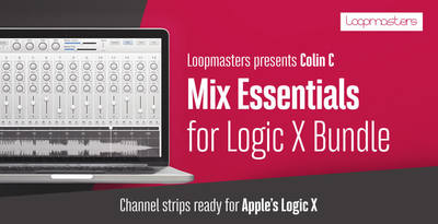 Apple logic templates  logic   mix essential channel strips  logic x channel strips  mix essentials for logic x bundle  loopmasters rectangle