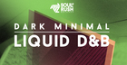Dark Minimal Liquid D&B