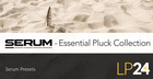 Serum – Essential Pluck Collection