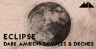 Eclipse Dark Ambient Samples & Drones