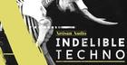 Indelible Techno