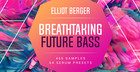 Elliot Berger - Breathtaking Future Bass