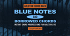 Ableton Chord Rack - Blue Notes & Borrowed Chords