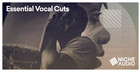 Essential Vocal Cuts