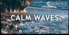 Nature Ambiences – Calm Waves