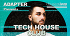 Adapter presents Tech House Club