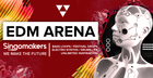 EDM Arena