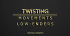 Twisting Movements & Low-Enders
