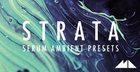 Strata - Serum Ambient Presets