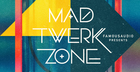 Mad Twerk Zone