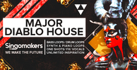 Singomakers major diablo house bass loops drum loops synth piano loops one shots fx vocals unlimited inspiration 1000 512