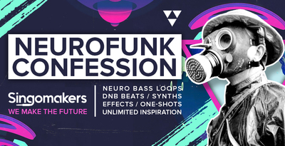 Singomakers neurofunk confession neuro bass loops dnb beats synths effects one shots unlimited inspiration 1000 512