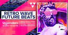 Retro Wave & Future Beats