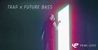 Trap x Future Bass
