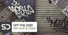 Off The Grid - Hip Hop & Trap