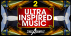 Ultra Inspired Music 2