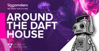 Around The Daft House