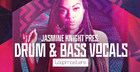 Jasmine Knight Drum & Bass Vocals