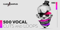 Class a samples 500 vocal cuts loops 1000 512 web