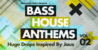 Bass House Anthems Vol 2