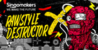 Rawstyle Destructor