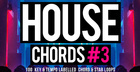 House Chords 3