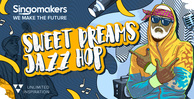 Singomakers sweet dreams jazz hop 512 web