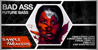 Sample tweakers   bad ass future bass 1000 512 web