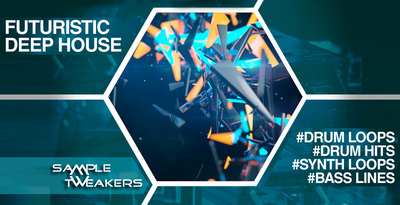 Sample tweakers   futuristic deep house 1000 512 web