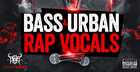Bass & Urban Rap Vocals
