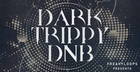 Dark Trippy DnB
