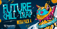 Future chill trap mega pack 4 royalty free samples 512 web