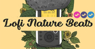 Lofi Nature Beats