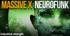 Massive X: Neurofunk
