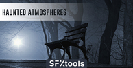 St ha haunted atmospheres designed sfx 512 web