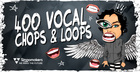 400 Vocal Chops & Loops