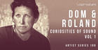 Dom & Roland - Curiosities Of Sound