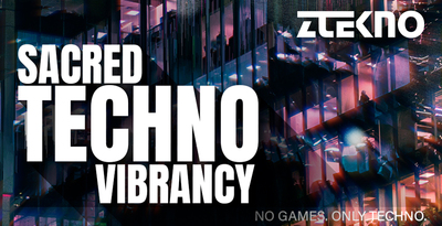 Ztekno sacred techno vibrancy underground techno royalty free sounds ztekno samples royalty free 1000x512