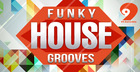 99 Patches Presents: Funky House Grooves