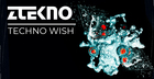 Techno Wish