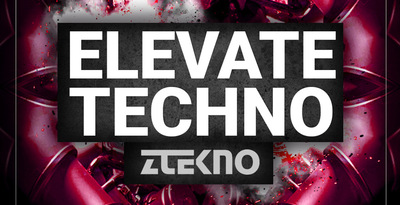 Ztekno elevate techno underground techno royalty free sounds ztekno samples royalty free 1000x512