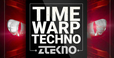 Ztekno time warp techno underground techno royalty free sounds ztekno samples royalty free 1000x512
