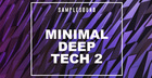 Minimal Deep Tech: Volume 2